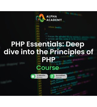 PHP Essentials: Deep dive into the Principles of PHP Alpha Academy Code Key GLOBAL